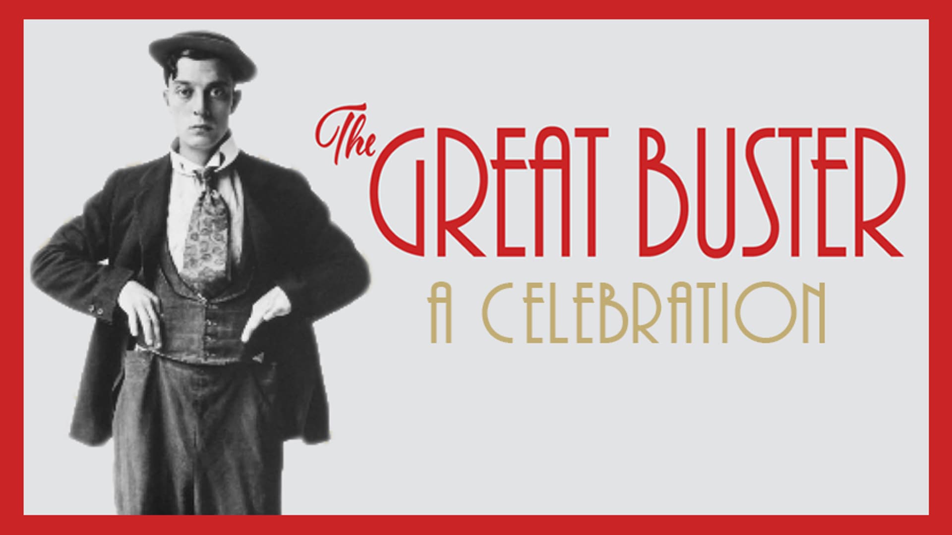 The Great Buster: A Celebration (2018) poster