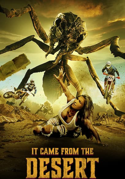 It Came From the Desert