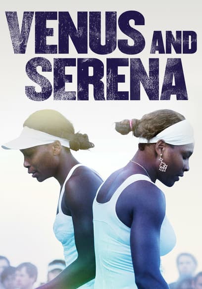 Venus and Serena