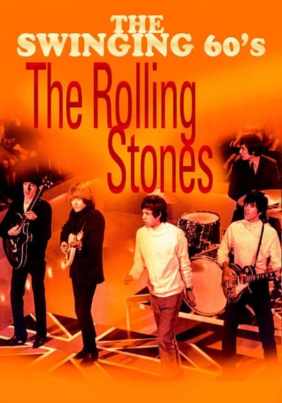 The Swinging Sixties: The Rolling Stones