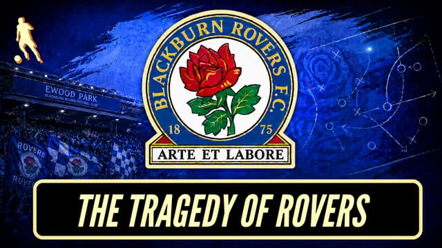 S03:E05 - Blackburn Rovers | The Premier League Champions Everyone Forgot