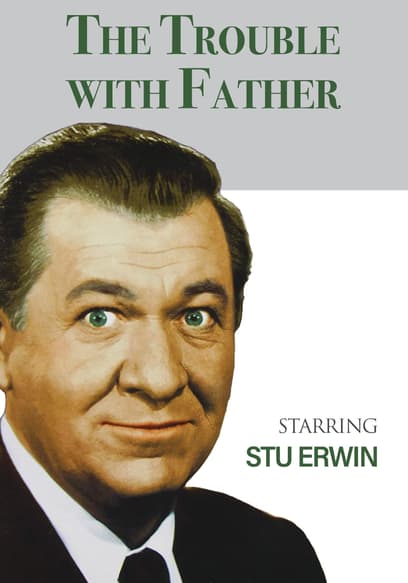 The Trouble with Father