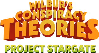 Wilbur's Conspiracy Theories: Project Stargate