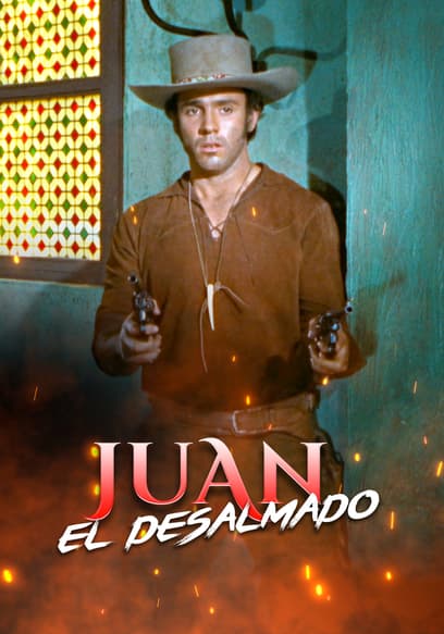 Juan el desalmado