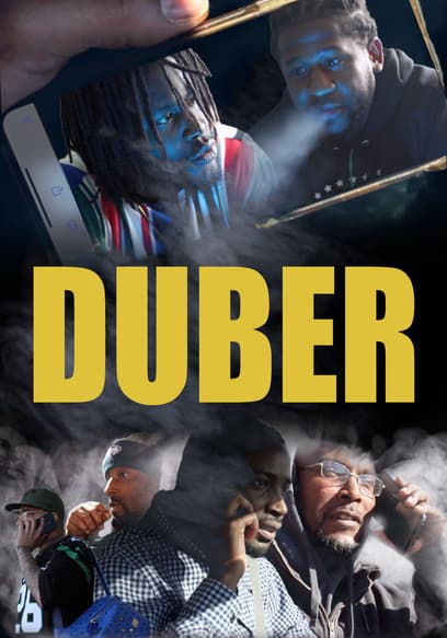 Duber: Based on True Jack Boyz Stories