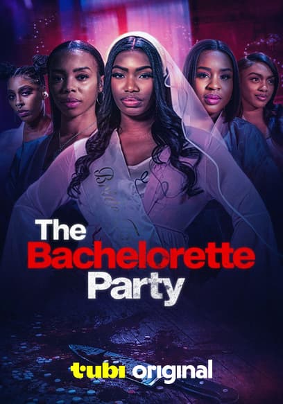 The Bachelorette Party