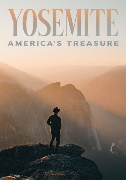 Yosemite: America's Treasure