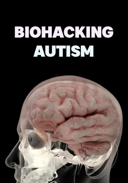 Biohacking Autism: An End to the Anguish?