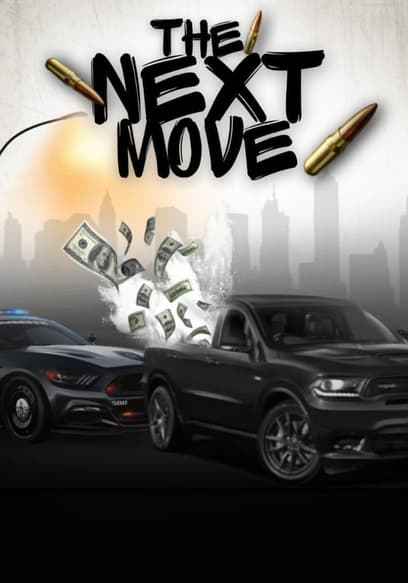 The Next Move