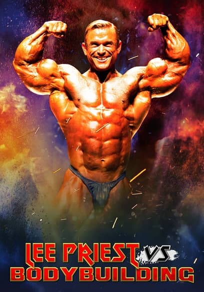 Lee Priest vs. Bodybuilding poster