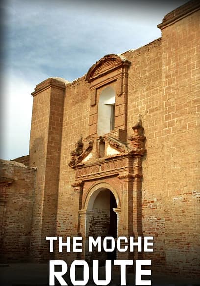 The Moche Route