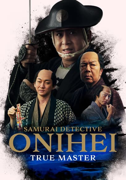 Samurai Detective Onihei: True Master