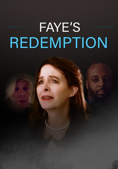 Faye's Redemption