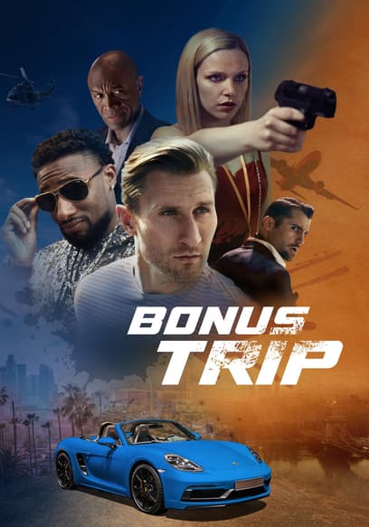 Bonus Trip