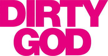 Dirty God