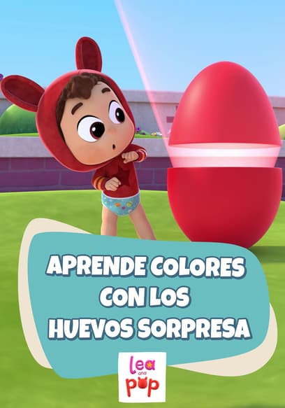 Lea and Pop - Aprende colores con los huevos sorpresa poster