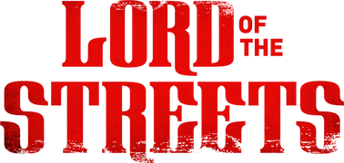 Lord of the Streets
