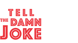 Steve Byrne: Tell the Damn Joke