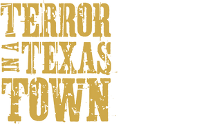 Terror in a Texas Town