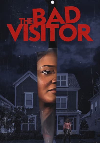 The Bad Visitor