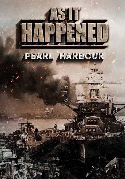 As It Happened: Pearl Harbour