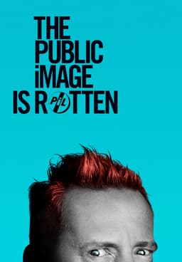 Watch The Public Image is Rotten (2018) - Free Movies | Tubi