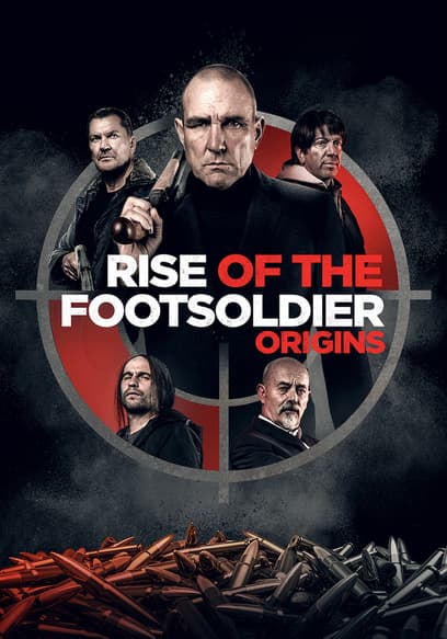 Rise of the Footsoldier: Origins