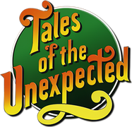 Tales of The Unexpected