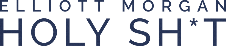 Elliott Morgan: Holy Sh*t