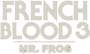 French Blood: Mr. Frog