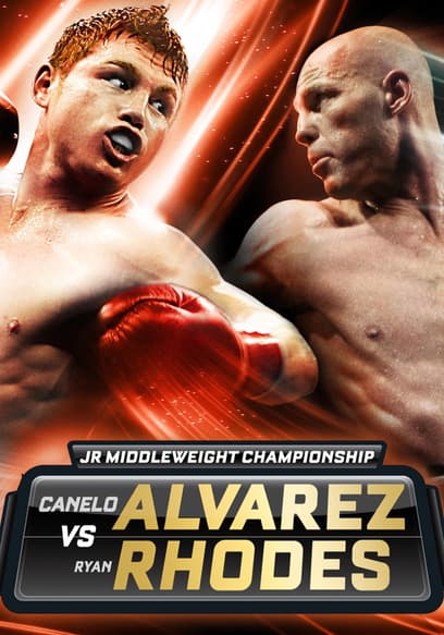 Canelo Alvarez vs. Ryan Rhodes - 6/18/11