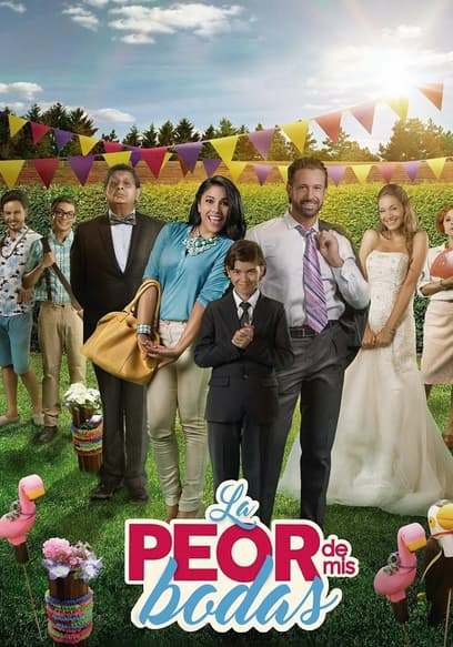 La Peor De Mis Bodas
