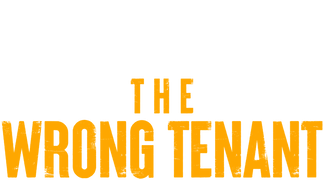 The Wrong Tenant