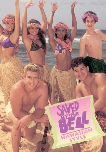 Saved by the Bell: Hawaiian Style