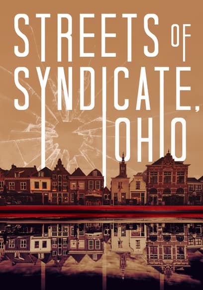 Streets of Syndicate, Ohio poster