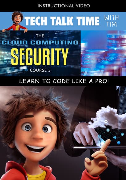 Tech Talk Time: The Cloud Computing Security Course 3