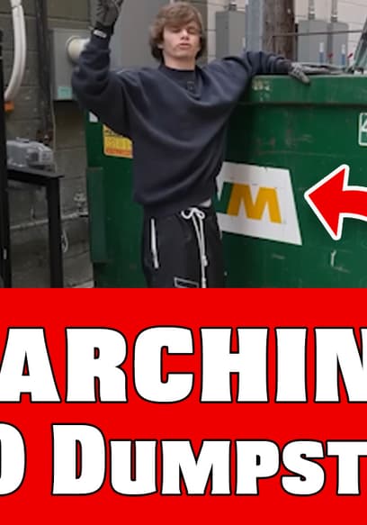S01:E12 - I Searched 100 Dumpsters, Here's What I Found Dumpster Diving poster