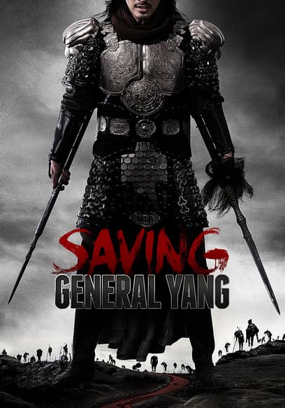 Saving General Yang (Dubbed)