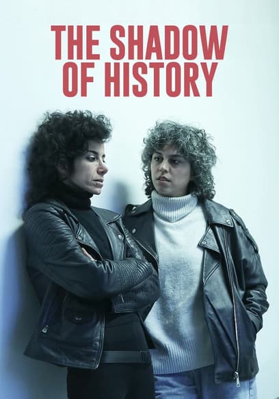 The Shadow of History