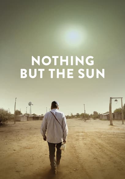 Nothing But the Sun
