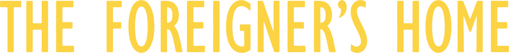 The Foreigner's Home