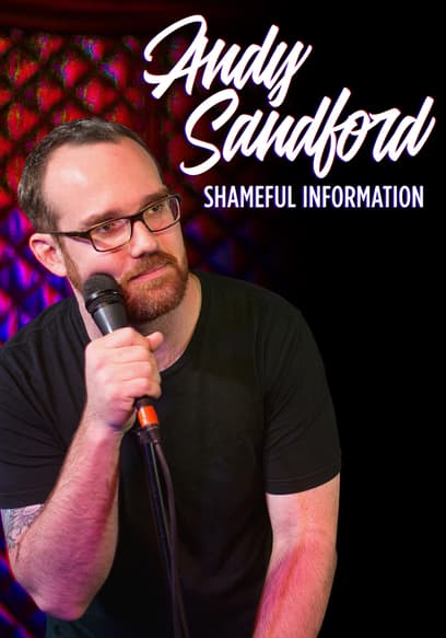 Andy Sandford: Shameful Information
