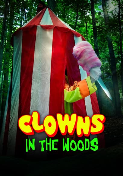 Clowns in the Woods