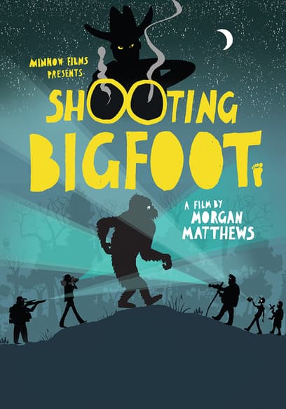 Shooting Bigfoot
