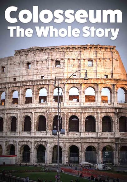 Colosseum: The Whole Story