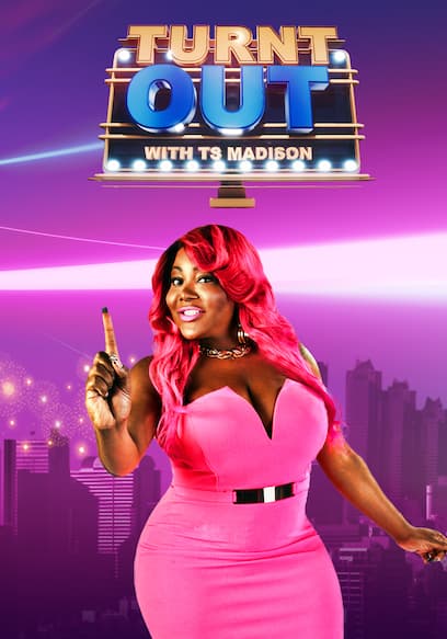 Turnt Out With TS Madison poster