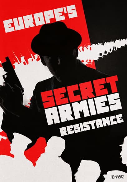 Europe's Secret Armies: Resistance