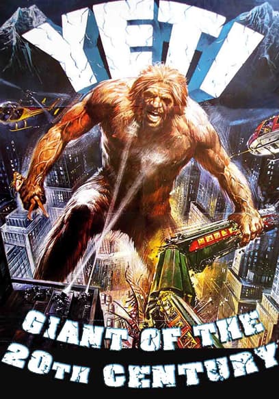 Yeti: Giant of the 20th Century