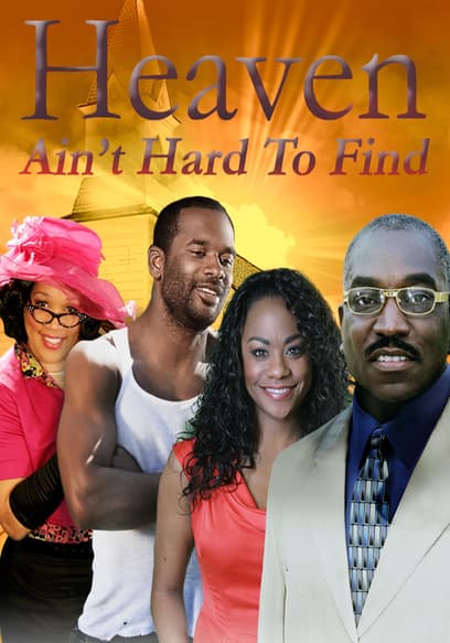 Heaven Ain't Hard to Find