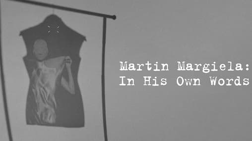 Watch Martin Margiela: In His Own Words (2020) - Free Movies | Tubi